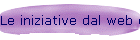Le iniziative dal web che